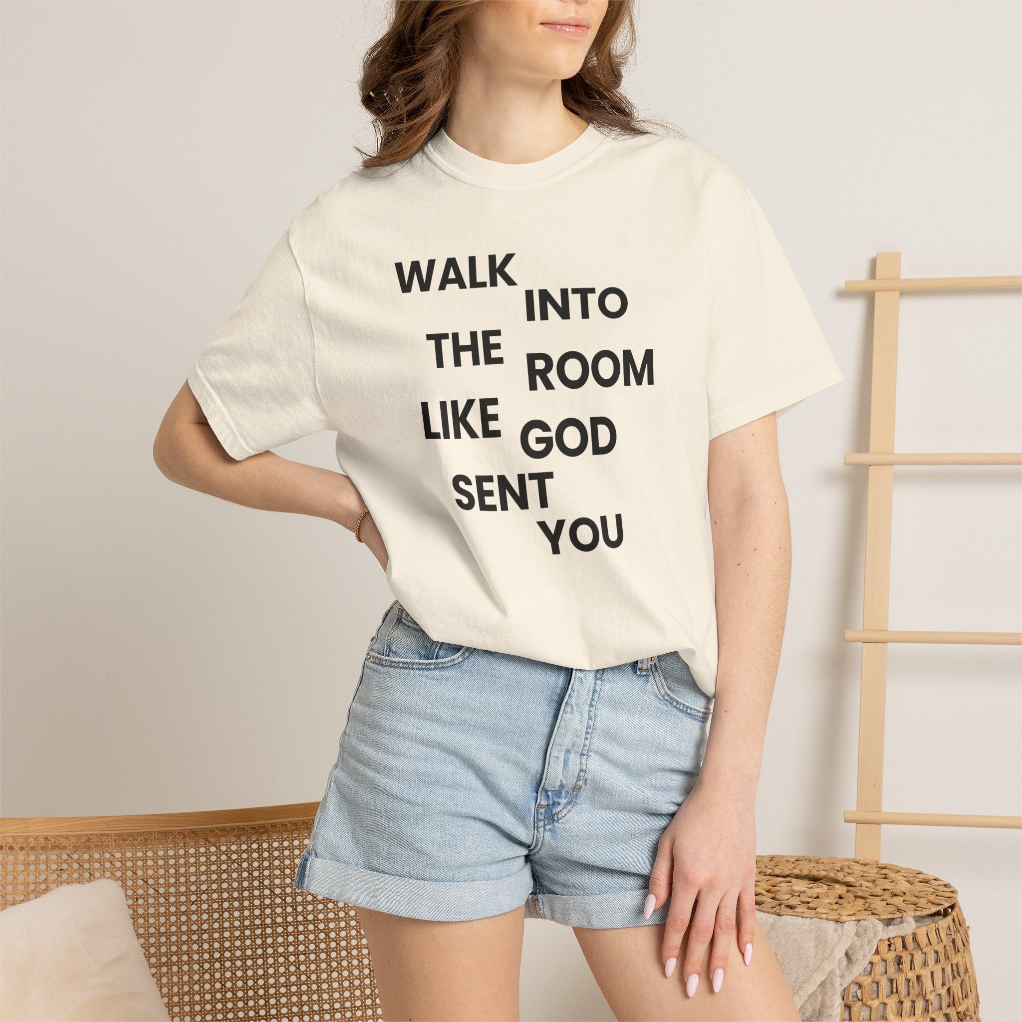 Walk In Like God Sent You